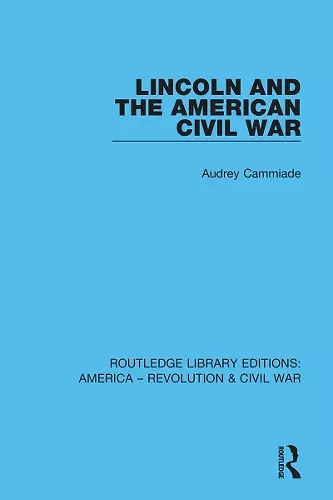 Lincoln and the American Civil War cover