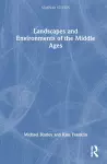 Landscapes and Environments of the Middle Ages cover