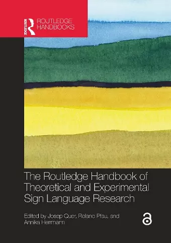 The Routledge Handbook of Theoretical and Experimental Sign Language Research cover