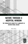 Nature through a Hospital Window cover