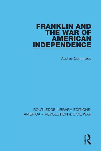 Franklin and the War of American Independence cover