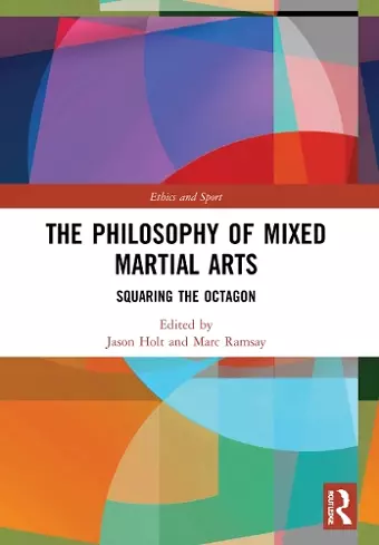 The Philosophy of Mixed Martial Arts cover