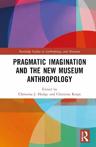 Pragmatic Imagination and the New Museum Anthropology cover