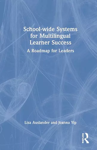 School-wide Systems for Multilingual Learner Success cover