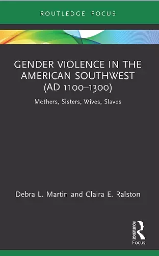 Gender Violence in the American Southwest (AD 1100-1300) cover