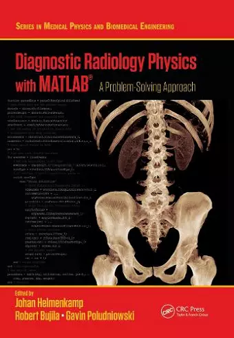 Diagnostic Radiology Physics with MATLAB® cover