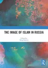 The Image of Islam in Russia cover