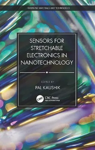 Sensors for Stretchable Electronics in Nanotechnology cover