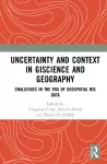 Uncertainty and Context in GIScience and Geography cover