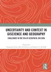 Uncertainty and Context in GIScience and Geography cover