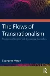 The Flows of Transnationalism: Questioning Identities and Reimagining Curriculum cover