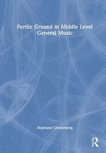 Fertile Ground in Middle Level General Music cover