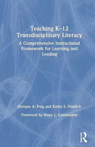Teaching K–12 Transdisciplinary Literacy cover