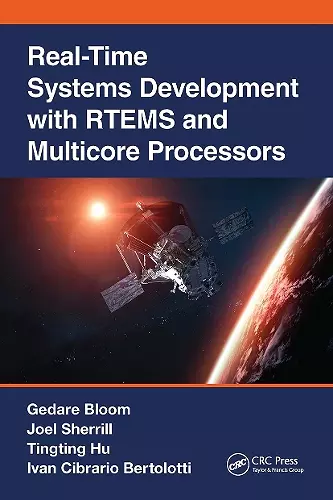 Real-Time Systems Development with RTEMS and Multicore Processors cover