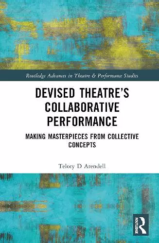 Devised Theater’s Collaborative Performance cover