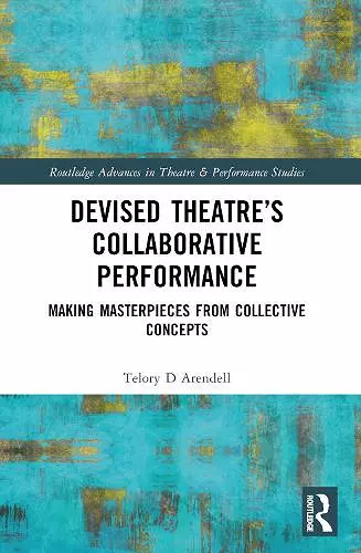 Devised Theater’s Collaborative Performance cover