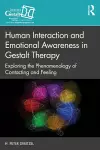 Human Interaction and Emotional Awareness in Gestalt Therapy cover