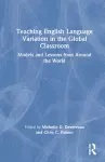 Teaching English Language Variation in the Global Classroom cover