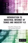 Introduction to Industrial Internet of Things and Industry 4.0 cover