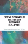 Extreme Sustainability Rhetoric and Sustainable Development cover