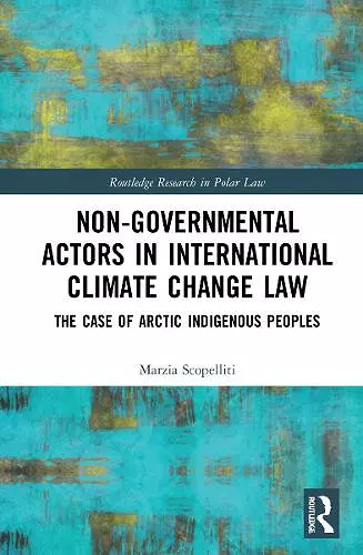 Non-Governmental Actors in International Climate Change Law cover