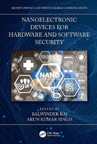 Nanoelectronic Devices for Hardware and Software Security cover
