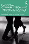 Emotional Communication and Therapeutic Change cover