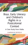 Boys, Early Literacy and Children’s Rights in a Postcolonial Context cover