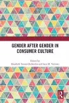 Gender After Gender in Consumer Culture cover