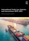 International Trade Law Statutes and Conventions 2019-2021 cover