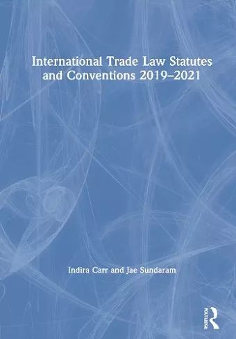 International Trade Law Statutes and Conventions 2019-2021 cover