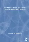 International Trade Law Statutes and Conventions 2019-2021 cover