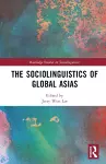 The Sociolinguistics of Global Asias cover