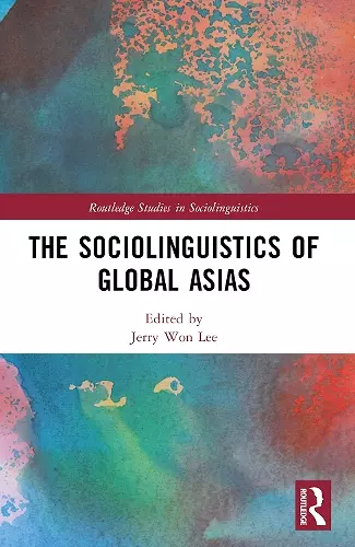 The Sociolinguistics of Global Asias cover