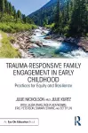 Trauma-Responsive Family Engagement in Early Childhood cover