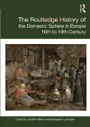 The Routledge History of the Domestic Sphere in Europe cover