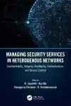 Managing Security Services in Heterogenous Networks cover