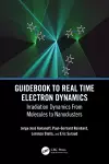 Guidebook to Real Time Electron Dynamics cover