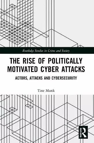 The Rise of Politically Motivated Cyber Attacks cover