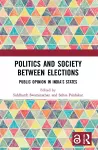 Politics and Society between Elections cover