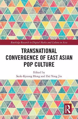 Transnational Convergence of East Asian Pop Culture cover