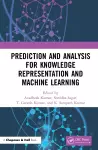 Prediction and Analysis for Knowledge Representation and Machine Learning cover