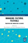 Managing Cultural Festivals cover