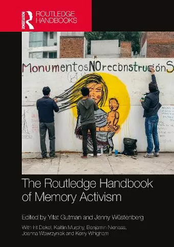 The Routledge Handbook of Memory Activism cover