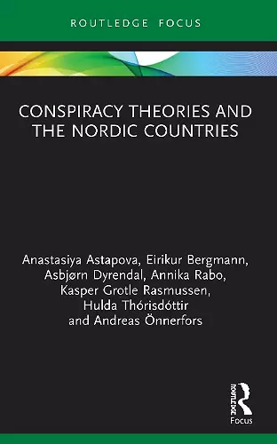 Conspiracy Theories and the Nordic Countries cover