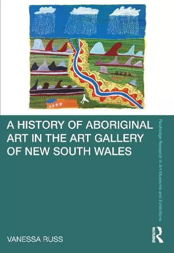 A History of Aboriginal Art in the Art Gallery of New South Wales cover