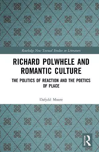 Richard Polwhele and Romantic Culture cover