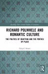 Richard Polwhele and Romantic Culture cover