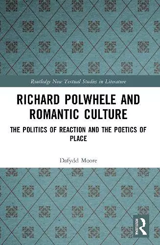 Richard Polwhele and Romantic Culture cover