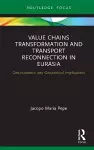 Value Chains Transformation and Transport Reconnection in Eurasia cover